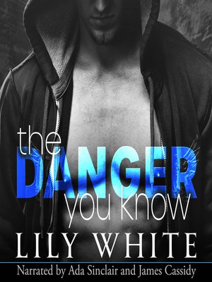 cover image of The Danger You Know